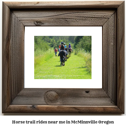 horse trail rides near me in McMinnville, Oregon